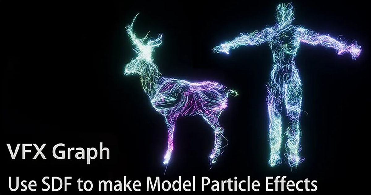 VFX Graph：Model particle effects(SDF) VFX preview