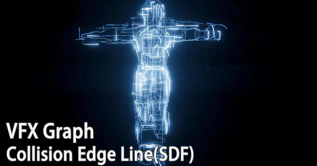 VFX Graph：Collision Edge Line(SDF) VFX preview