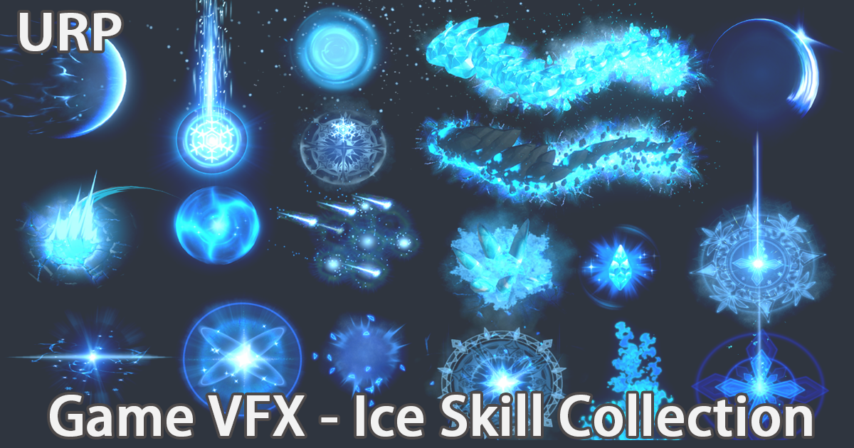 Game VFX - Ice Skill Collection(URP) VFX preview